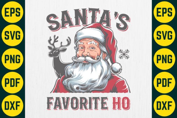 Santa s Favorite Ho Snarky SVG Design for Crafts